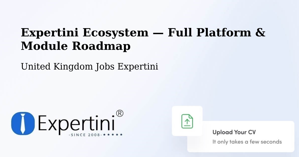 Expertini Ecosystem — Full Platform & Module Roadmap – Lowestoft